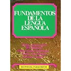 Fundamentos De La Lengua Espa�ola (Lengua, literatura y redacci�n) by Antonio E. Agull� (Author), et al