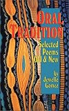 Oral Tradition: Selected Poems Old & New