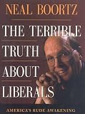The Terrible Truth About Liberals