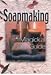 Soapmaking: A Magickal Guide