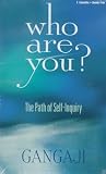 Who Are You?: The Path of Self-Inquiry