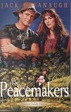 The Peacemakers (An American Family Portrait Series , No 8)