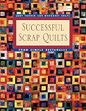 Successful Scrap Quilts from Simple Rectangles
