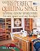 Creating Your Perfect Quilting Space
