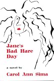 Jane's Bad Hare Day: A Novel