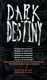 Dark Destiny (The World of Darkness)