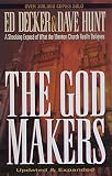 The God Makers: A Shocking Expose of What the Mormon Church Really Believes
