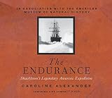 The Endurance:  Shackelton's Legendary Antarctic Expedition