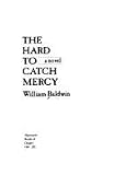 The Hard to Catch Mercy: A Novel