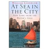 At Sea in the City: New York from the Water's Edge