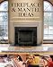 John Lewman: Fireplace & Mantel Ideas: Design, Build and Install Your Dream Fireplace Mantel