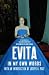 Evita: In My Own Words