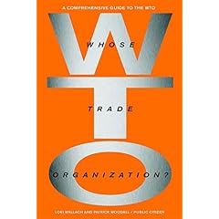 Whose Trade Organization? by Michelle Sforza and Lori Wallach
