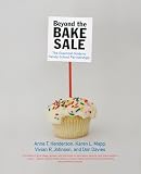 Beyond the Bake Sale: The Essential Guide to Family/School Partnerships