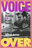 Voice over: The Making of Black Radio