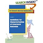 Composite Materials Handbook-MIL 17, Volume I: Guidelines for Characterization of... by US Dept of Defe