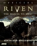 Official Riven Hints and Solutions: The Sequel to Myst  (Bradygames Strategy Guides)