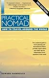The Practical Nomad: How to Travel Around the World (Practical Nomad)