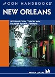 Moon Handbooks New Orleans: Including Cajun Country and the River Road Plantations (Moon Handbooks New Orleans)