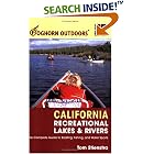 Foghorn Outdoors California Recreational Lakes and Rivers: The Complete Guide to Boating, Fishing, and Water Sports (Foghorn Outdoors...