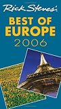 Rick Steves Best of Europe 2006 (Rick Steves)