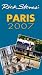 Rick Steves' Paris 2007