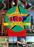 America's Ten 10 Construction Wonders