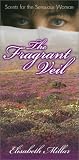 Fragrant Veil: Scents for the Sensuous Woman