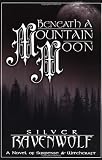 Beneath A Mountain Moon
