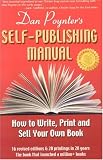 The Self-Publishing Manual: How to Write, Print, and Sell Your Own Book, 15th Edition
