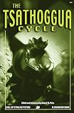 The Tsathoggua Cycle: Terror Tales of the Toad God (Call of Cthulhu Fiction) (Call of Cthulhu Fiction)