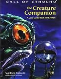 The Creature Companion (Call of Cthulhu Roleplaying Game)