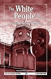 The White People and Other Stories: The Best Weird Tales of Arthur Machen (Call of Cthulhu Fiction Series, 6035)