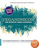 Veganomicon: The Ultimate Vegan Cookbook