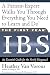 The First Year: IBS (Irritable Bowel Syndrome)--An Essential Guide for the Newly Diagnosed by Heather Van Vorous