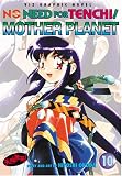 No Need for Tenchi!, Vol. 10: Mother Planet