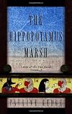 The Hippopotamus Marsh: Lords of the Two Lands (Lords of the Two Lands, Vol 1)