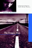 The Dragon Man (Inspector Challis Mysteries)