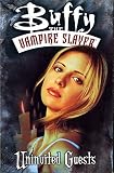 Buffy the Vampire Slayer: Uninvited Guests