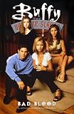 Buffy the Vampire Slayer: Bad Blood