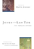 Jesus and Lao Tzu: The Parallel Sayings