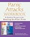 Panic Attacks Workbook: A Guided Program for Beating the Panic Trick