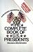 The Complete Book of U.S. Presidents--6th Edition: Includes Material through 2004 (Complete Book of Us Presidents) by William DeGregorio
