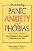 Overcoming Panic, Anxiety, & Phobias: New Strategies to Free Yourself from Worry and Fear by Shirley Babior