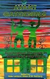 Avant Gardening: Ecological Struggle in the City & the World
