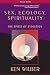 Sex, Ecology.Spirituality: The Spirit of Evolution