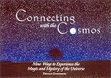 Connecting with the Cosmos