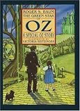The Green Star of Oz: A Special Oz Story