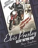 Elvis Presley: Silver Screen Icon: A Collection of Movie Posters