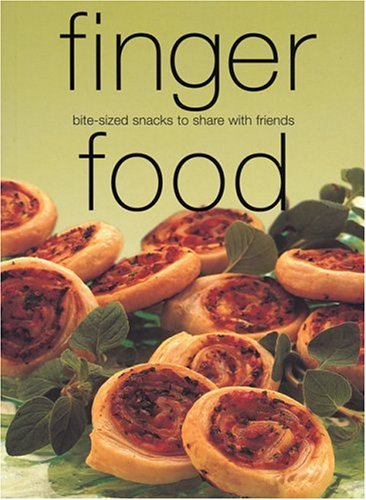 Finger Food: Bite-Sized Snacks to Share With Friends (Little Food Series)